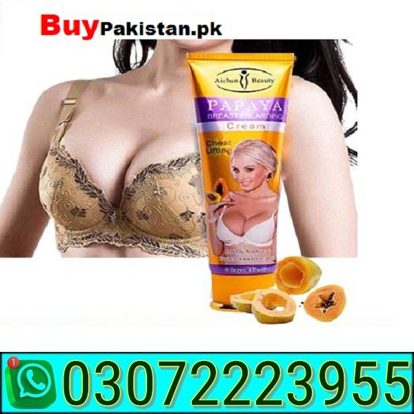 Papaya Cream For Breast Enlargement In Pakistan