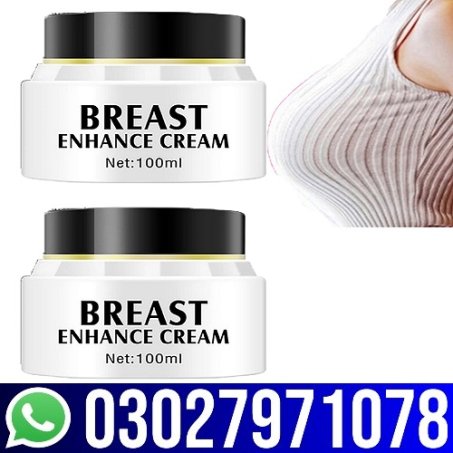 Breast Enhance Cream in Pakistan